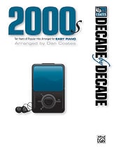 Decade by Decade 2000s piano sheet music cover Thumbnail